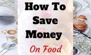 How To Save Money On Food