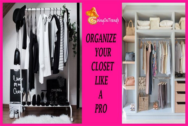 Best Tips On How To Organise Your Wardrobe