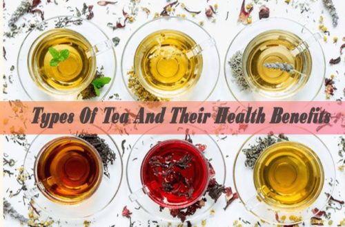 Types Of Tea And Their Health Benefits
