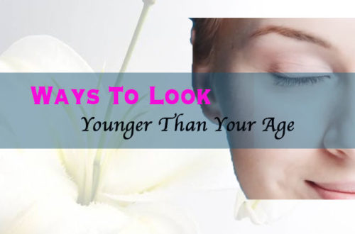 How to look younger than your age