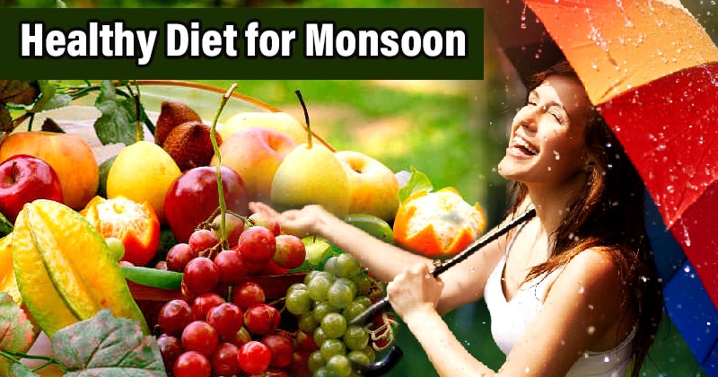 Monsoon Diet: What to Eat and What to Avoid During the Rainy Season
